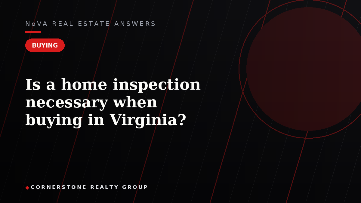 Is a home inspection necessary when buying in Virginia?