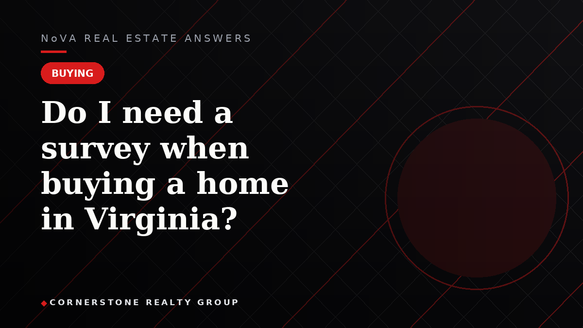 Do I need a survey when buying a home in Virginia?