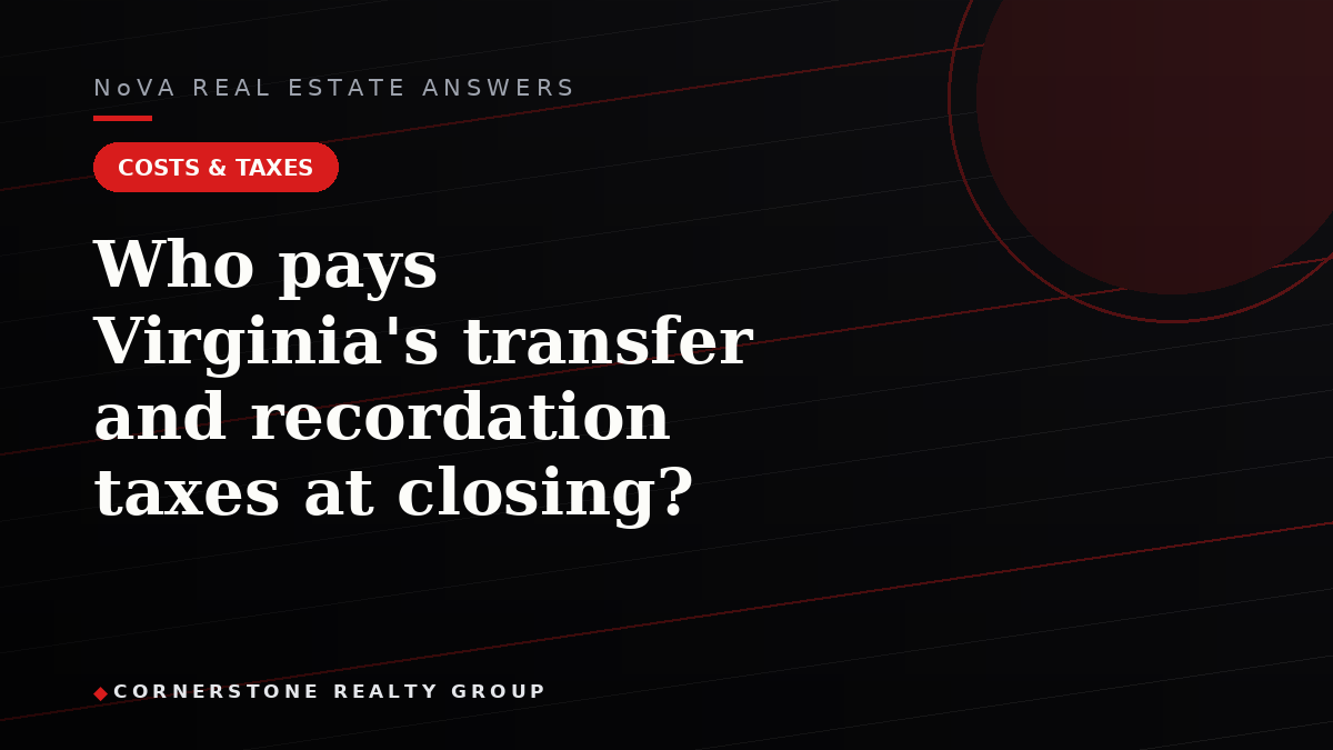 Who pays Virginia's transfer and recordation taxes at closing?