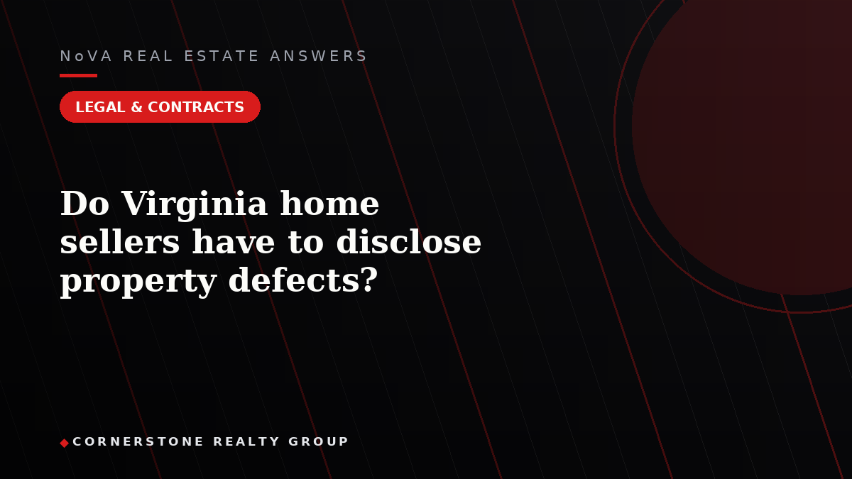 Do Virginia home sellers have to disclose property defects?