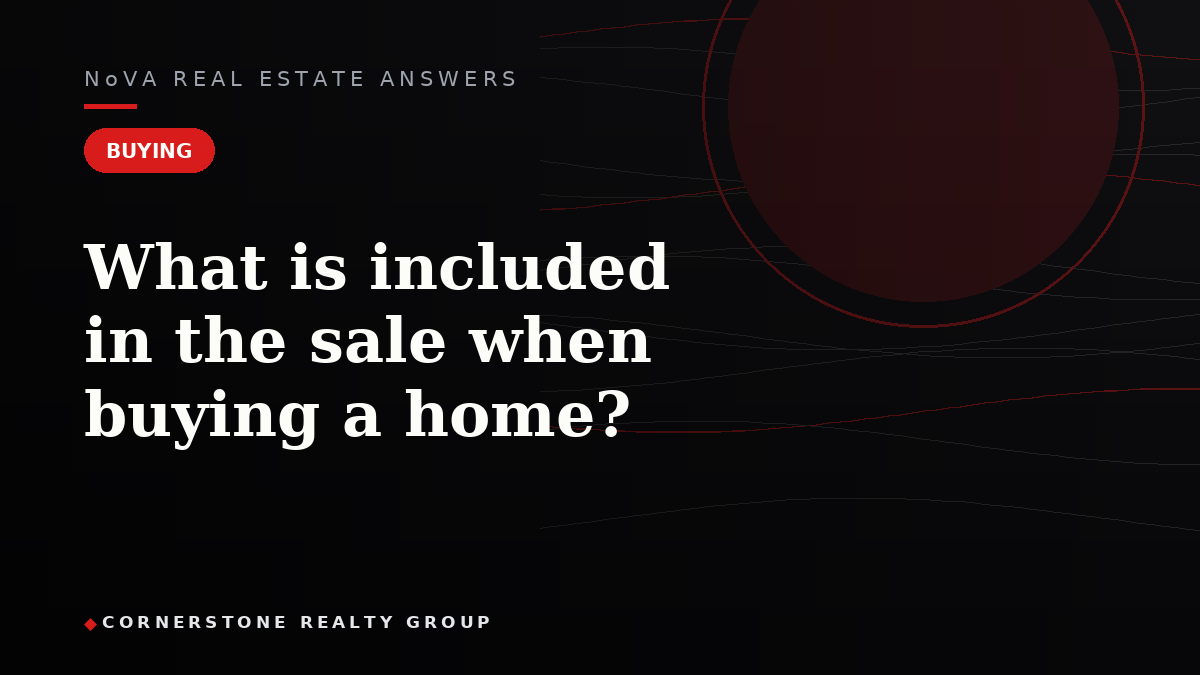 What is included in the sale when buying a home?
