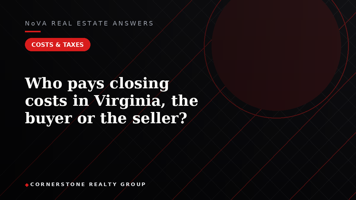 Who pays closing costs in Virginia, the buyer or the seller?