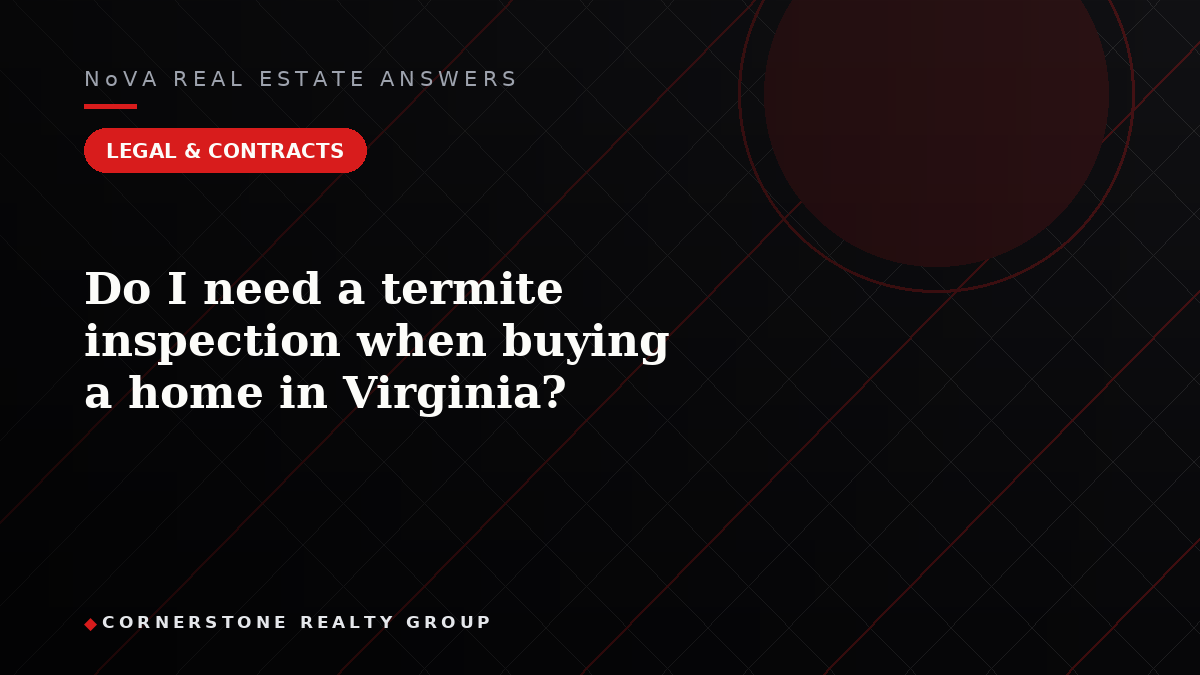 Do I need a termite inspection when buying a home in Virginia?